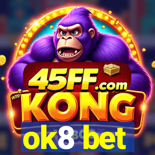 ok8 bet